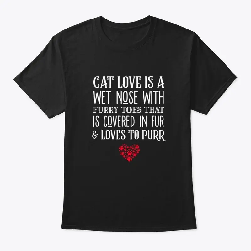 Cat Love Design | Cat Lover Gift