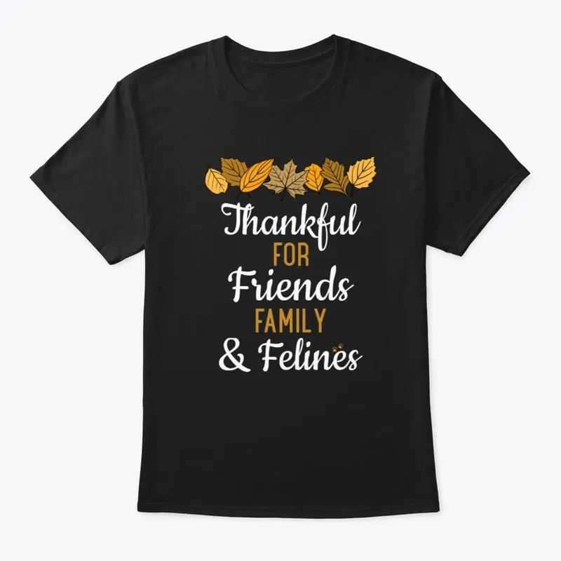 Thankful Friends Family & Felines | Cat