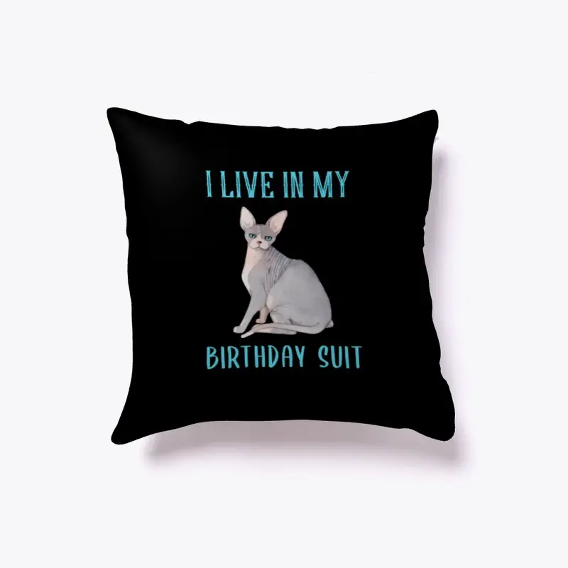 Live in my Birthday Suit | Cat Tee