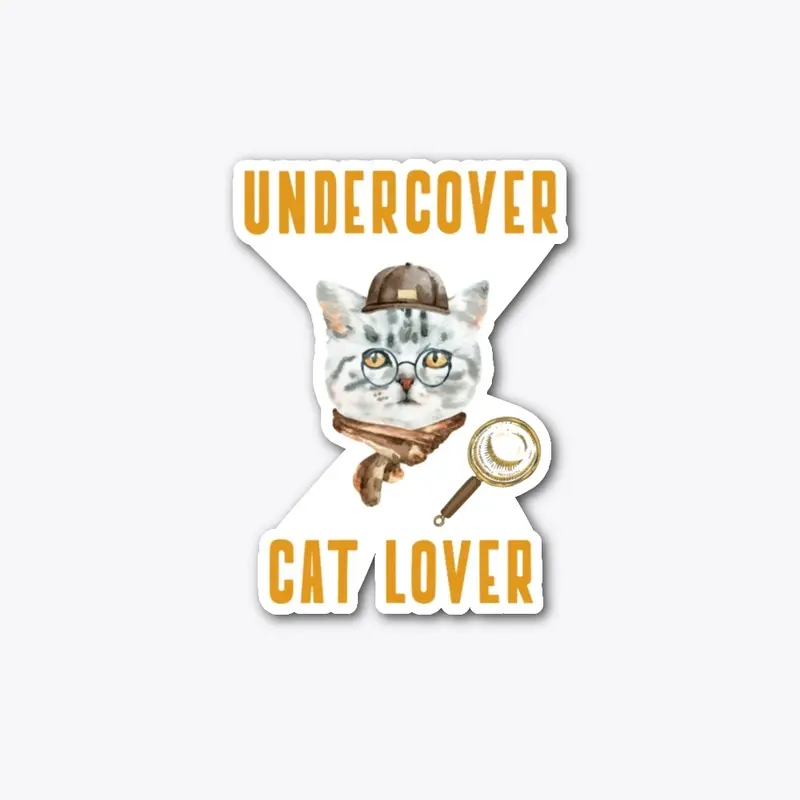 Undercover Cat Lover | Cat Design